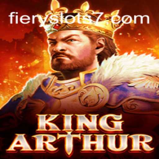 Explorando KingArthur: A Arte dos Fiery Slots em Ação